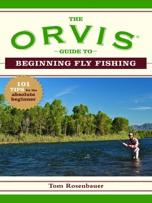 cover image of The Orvis Guide To Beginning Fly Fishing